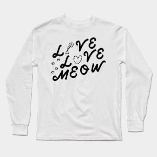 Live Love Meow Long Sleeve T-Shirt